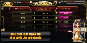 Cách Chơi Liêng Chuẩn Xác Và Bí Quyết Làm Chủ Ván Đấu