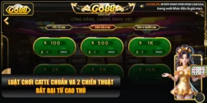 Luật Chơi Catte Chuẩn Và 2 Chiến Thuật Bất Bại Từ Cao Thủ