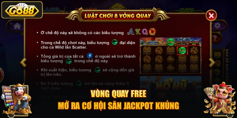 Vòng quay free mở ra cơ hội săn Jackpot khủng